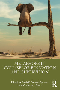 Cover image: Metaphors in Counselor Education and Supervision 1st edition 9781032050522