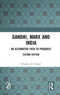 Cover image: Gandhi, Marx and India 2nd edition 9781032147246