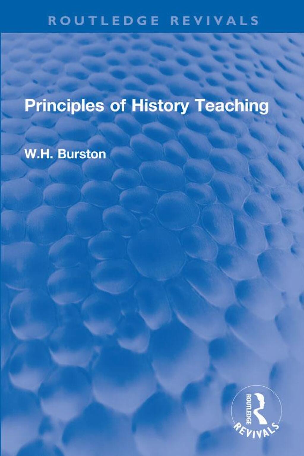 Principles of History Teaching 1st Edition