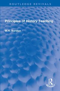 Imagen de portada: Principles of History Teaching 1st edition 9781032145396