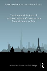Imagen de portada: The Law and Politics of Unconstitutional Constitutional Amendments in Asia 1st edition 9780367562595