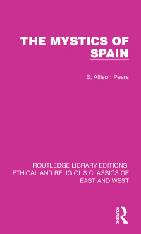 Cover image: The Mystics of Spain 1st edition 9781032147604