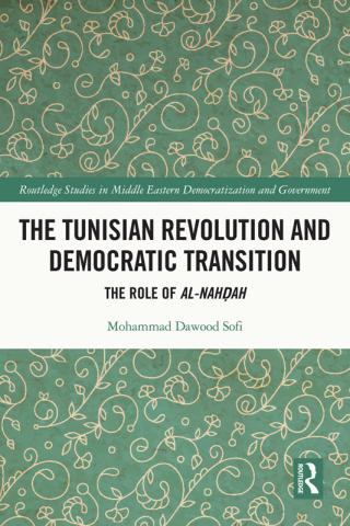 Cover image: The Tunisian Revolution and Democratic Transition 1st edition 9780367762308