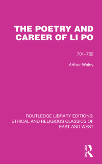 Cover image: The Poetry and Career of Li Po 1st edition 9781032148045