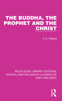 Imagen de portada: The Buddha, The Prophet and the Christ 1st edition 9781032140551