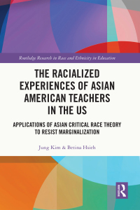 Titelbild: The Racialized Experiences of Asian American Teachers in the US 1st edition 9780367686390