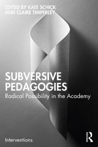 Omslagafbeelding: Subversive Pedagogies 1st edition 9781032108148