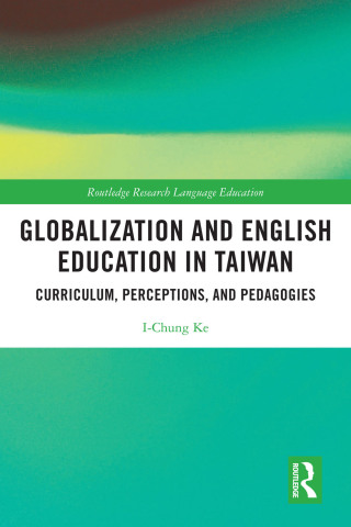 Cover image: Globalization and English Education in Taiwan 1st edition 9781032059402