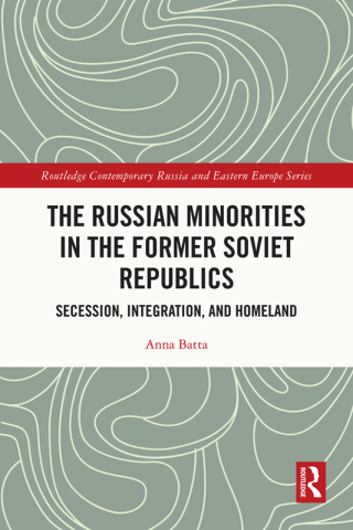 Cover image: The Russian Minorities in the Former Soviet Republics 1st edition 9781032070971
