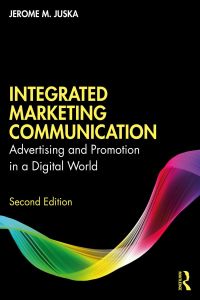 Cover image: Integrated Marketing Communication 2nd edition 9780367443368