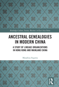 Cover image: Ancestral Genealogies in Modern China 1st edition 9781032146553