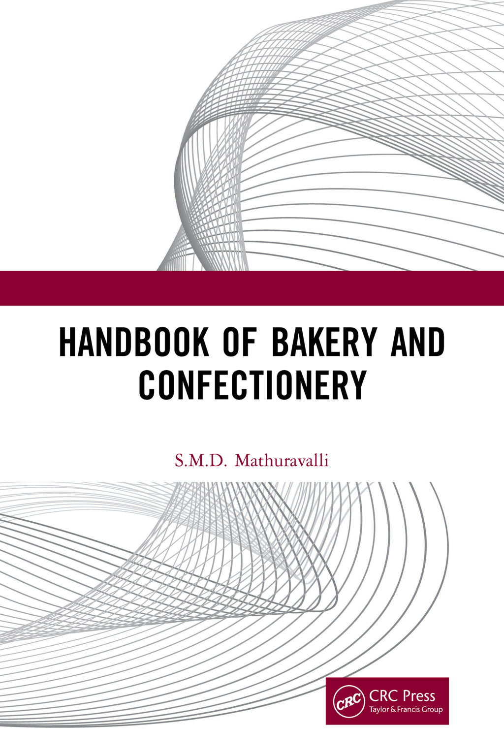 Handbook of Bakery and Confectionery 1st Edition