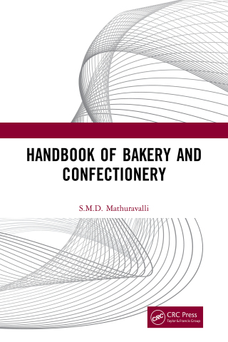 Cover image: Handbook of Bakery and Confectionery 1st edition 9781032151267