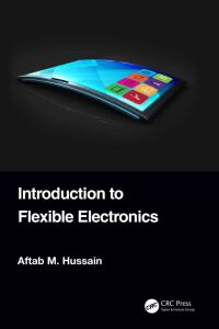 Cover image: Introduction to Flexible Electronics 1st edition 9780367439668