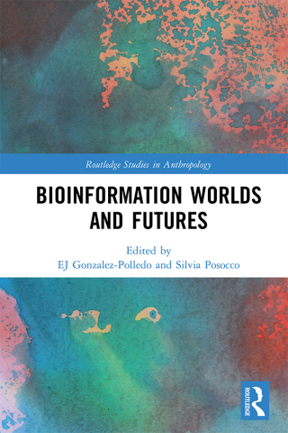 Cover image: Bioinformation Worlds and Futures 1st edition 9780367409456