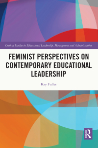 Cover image: Feminist Perspectives on Contemporary Educational Leadership 1st edition 9781032150956