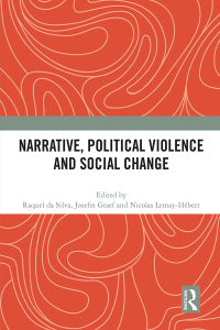 Cover image: Narrative, Political Violence and Social Change 1st edition 9781032138701