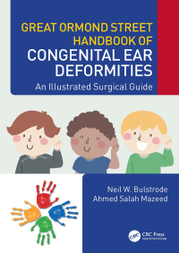 Cover image: Great Ormond Street Handbook of Congenital Ear ‎Deformities 1st edition 9781032117324