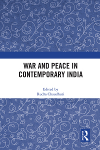 Cover image: War and Peace in Contemporary India 1st edition 9781032140230