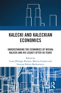 Titelbild: Kalecki and Kaleckian Economics 1st edition 9781032135748