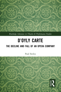 Cover image: D’Oyly Carte 1st edition 9780367610579