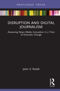 Cover image: Disruption and Digital Journalism 1st edition 9780367629939