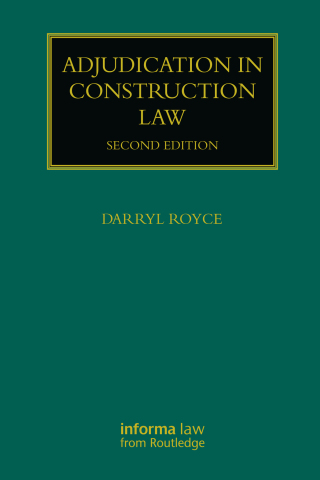 Cover image: Adjudication in Construction Law 2nd edition 9780367556495