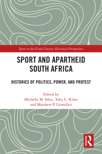 Cover image: Sport and Apartheid South Africa 1st edition 9781032070810