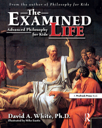 Cover image: The Examined Life 1st edition 9781593630089