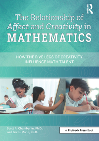 صورة الغلاف: The Relationship of Affect and Creativity in Mathematics 1st edition 9781646320745