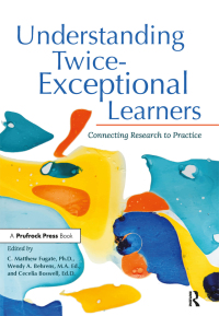 Cover image: Understanding Twice-Exceptional Learners 1st edition 9781032144542