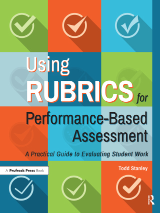Cover image: Using Rubrics for Performance-Based Assessment 1st edition 9781618218674