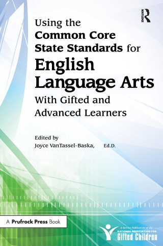 Cover image: Using the Common Core State Standards for English Language Arts With Gifted and Advanced Learners 1st edition 9781593639921