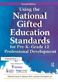 صورة الغلاف: Using the National Gifted Education Standards for Pre-K - Grade 12 Professional Development 1st edition 9781618215840