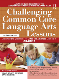 صورة الغلاف: Challenging Common Core Language Arts Lessons 1st edition 9781618215482