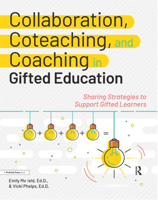 Cover image: Collaboration, Coteaching, and Coaching in Gifted Education 1st edition 9781618219756