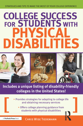 Cover image: College Success for Students With Physical Disabilities 1st edition 9781593638610