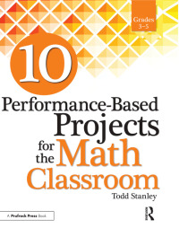 Cover image: 10 Performance-Based Projects for the Math Classroom 1st edition 9781618215802