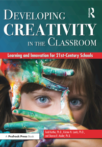 Imagen de portada: Developing Creativity in the Classroom 1st edition 9781618218049