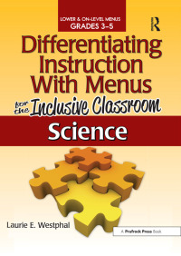 表紙画像: Differentiating Instruction With Menus for the Inclusive Classroom 1st edition 9781593638870