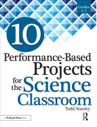 Cover image: 10 Performance-Based Projects for the Science Classroom 1st edition 9781618215826