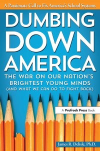 Cover image: Dumbing Down America 1st edition 9781032144023