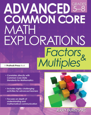 Cover image: Advanced Common Core Math Explorations 1st edition 9781618212610