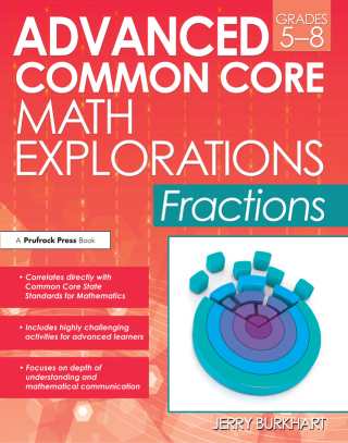 Cover image: Advanced Common Core Math Explorations 1st edition 9781618212658