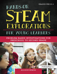 Titelbild: Hands-On STEAM Explorations for Young Learners 1st edition 9781618217462