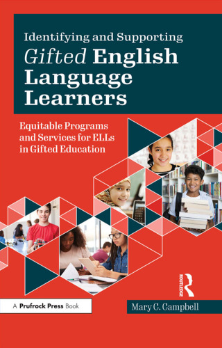 Cover image: Identifying and Supporting Gifted English Language Learners 1st edition 9781646320608
