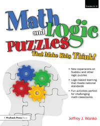 Titelbild: Math and Logic Puzzles That Make Kids Think! 1st edition 9781593634162