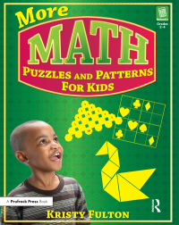 Titelbild: More Math Puzzles and Patterns for Kids 1st edition 9781593633141