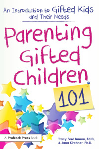 Omslagafbeelding: Parenting Gifted Children 101 1st edition 9781618215185