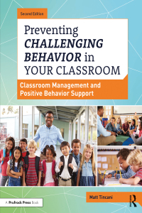 Omslagafbeelding: Preventing Challenging Behavior in Your Classroom 2nd edition 9781646322053